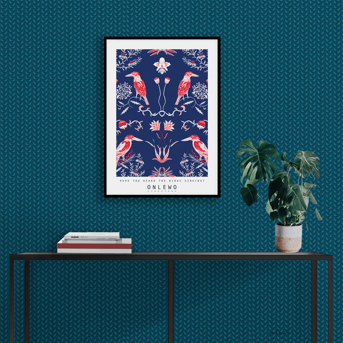 ‘HAVE YOU HEARD THE BIRDS SINGING? - KINGFISHER’ Poster